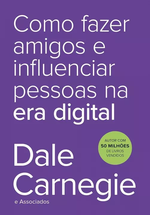 Capa do livro Como Fazer Amigos e Influenciar Pessoas na Era Digital por Dale carnegie